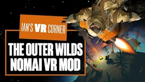 Will Outer Wilds In VR Make Ian Spew In His Space Suit? NOMAI VR GAMEPLAY - Ian's VR Corner